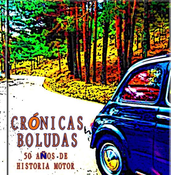 Oil13 - Crónicas Boludas - 50 años de historia Motor